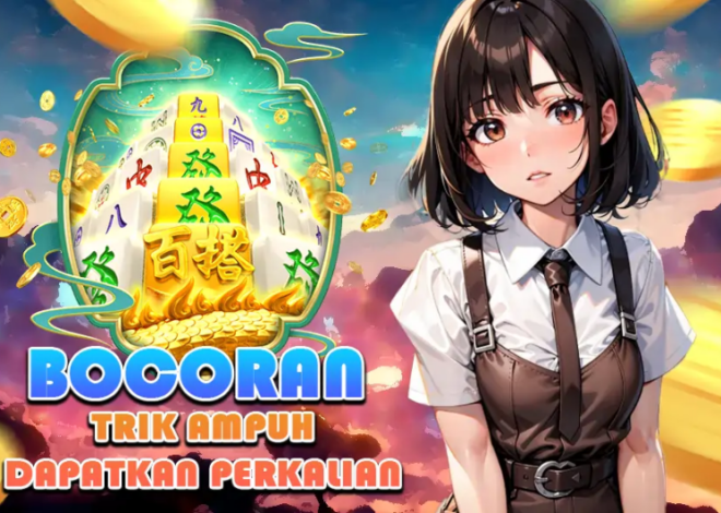 Mengungkap Alasan Pemain Lebih Suka Slot dengan Fitur Bonus Besar untuk Cuan Lebih Maksimal